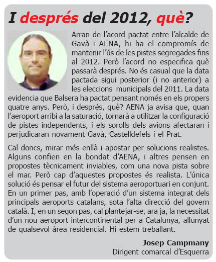 Art&iacute;culo de Josep Campamny (ex-concejal de ERC de Gav&agrave;) publicado en el n&uacute;mero 50 de la publicaci&oacute;n L'ERAMPRUNY&Agrave; sobre el futuro del aeropuerto del Prat m&aacute;s all&aacute; del a&ntilde;o 2012 (Octubre de 2007)